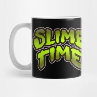 SLIME TIME Mug